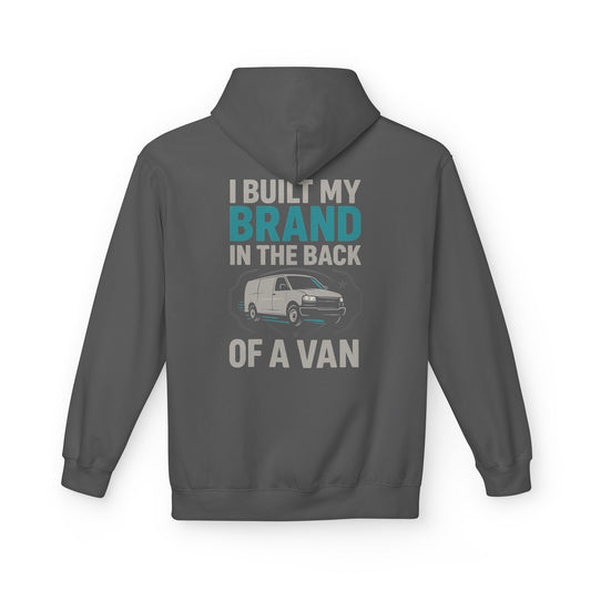 I Built My Brand in the Back of a Van Hoodie | Entrepreneur Streetwear for Hustlers