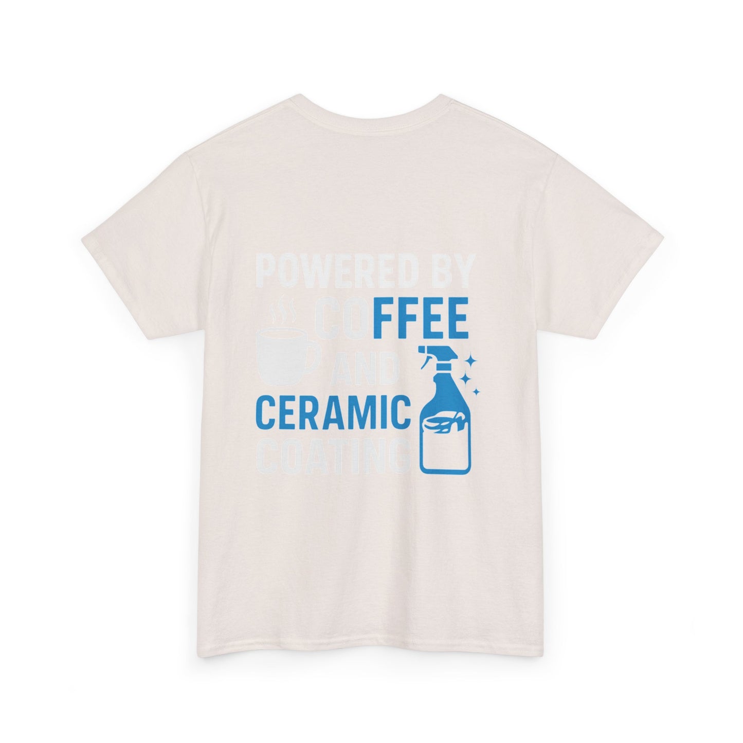 Powered by Coffee & Ceramic Coating Tee