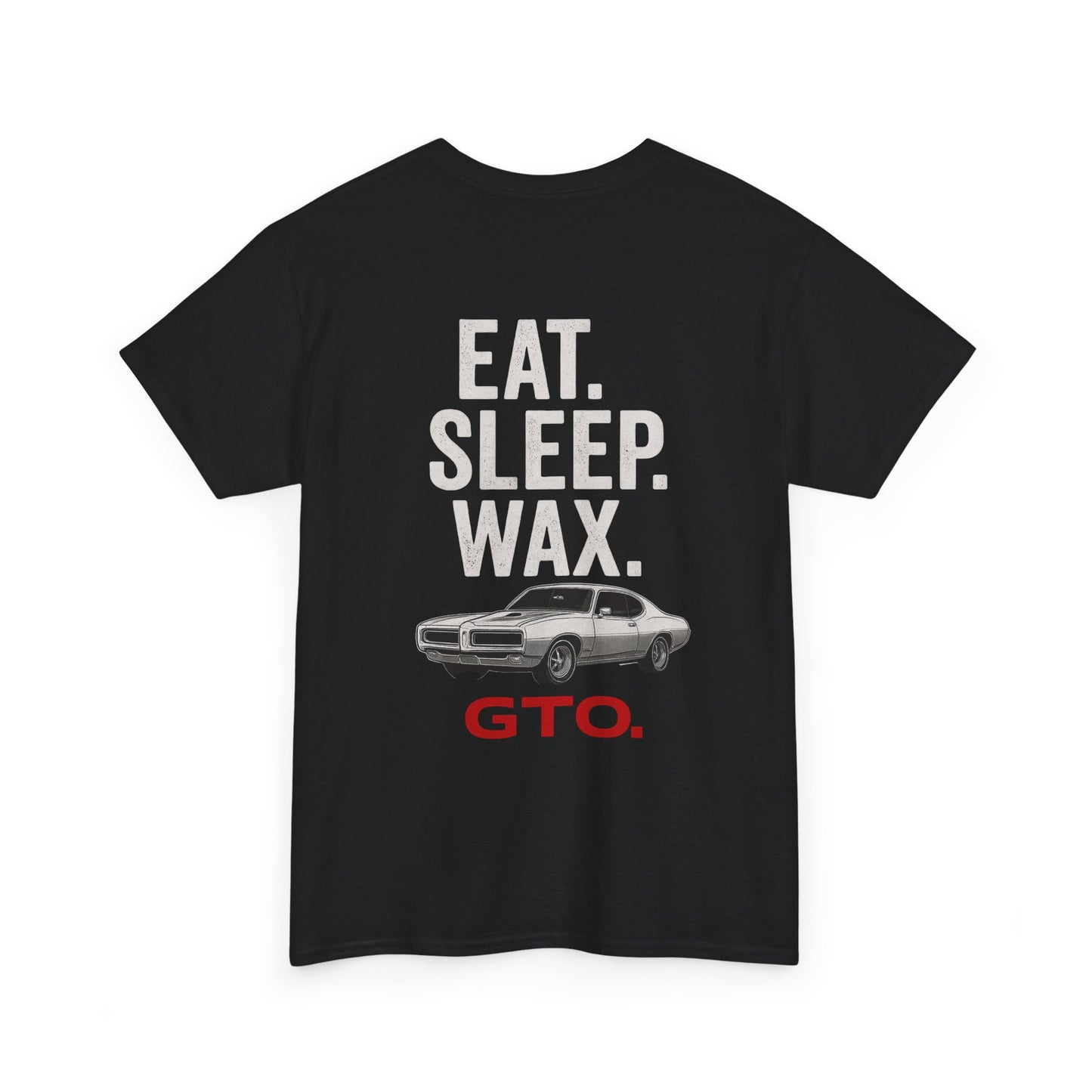 Eat Sleep Wax – GTO Detailer Tee