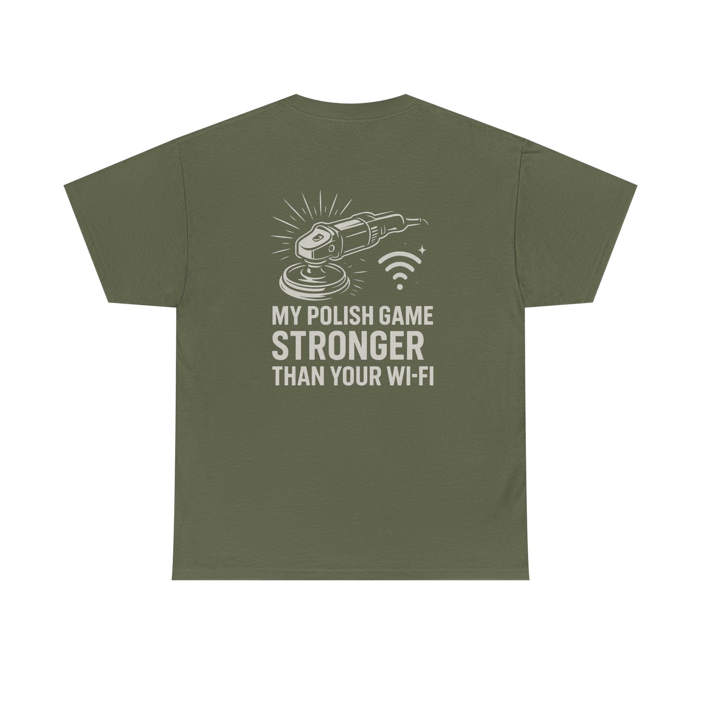 Stronger Than Wi-Fi T-Shirt | Detailer's Polish Tee