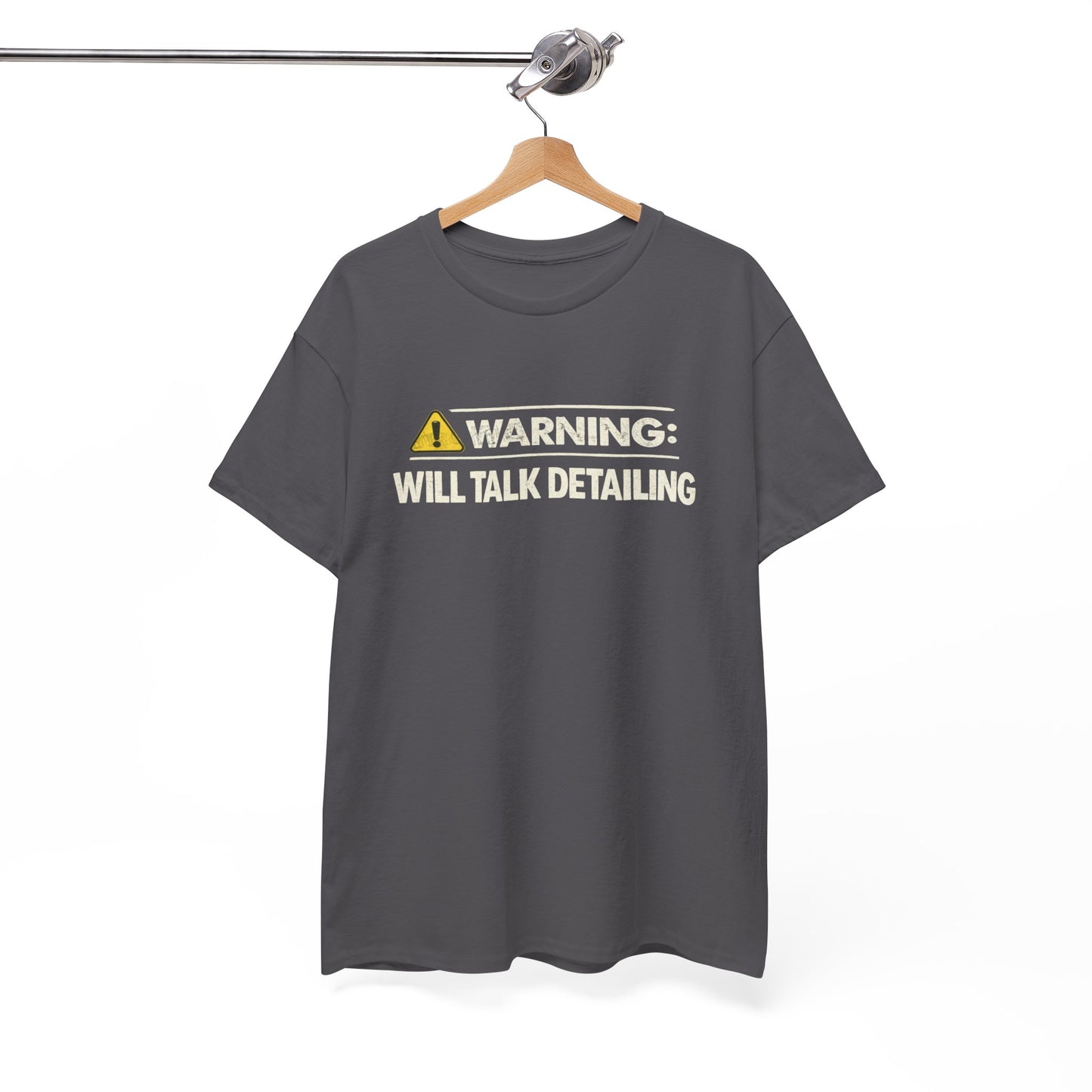 Warning Will Talk Detailing T-Shirt – Funny Gift for Car Detailers