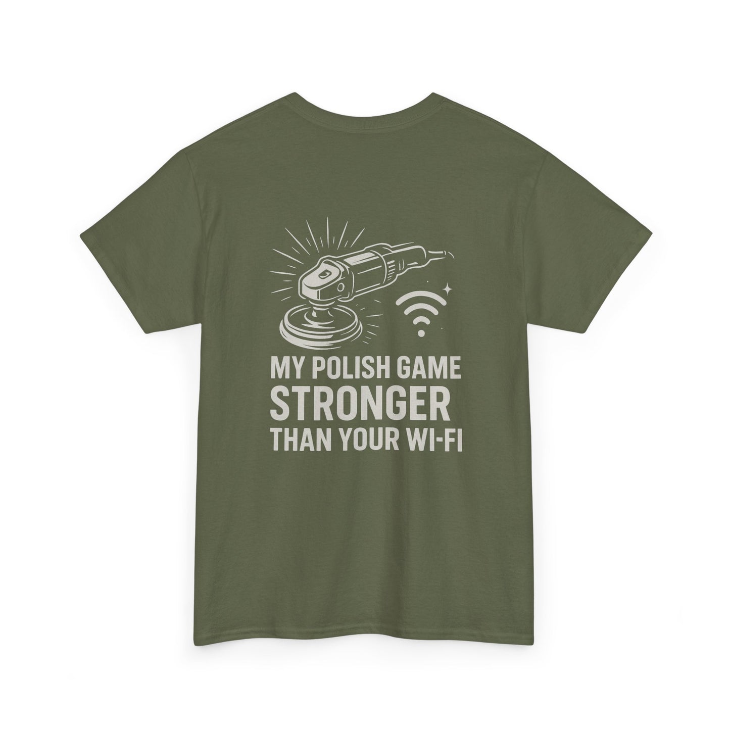Stronger Than Wi-Fi T-Shirt | Detailer's Polish Tee