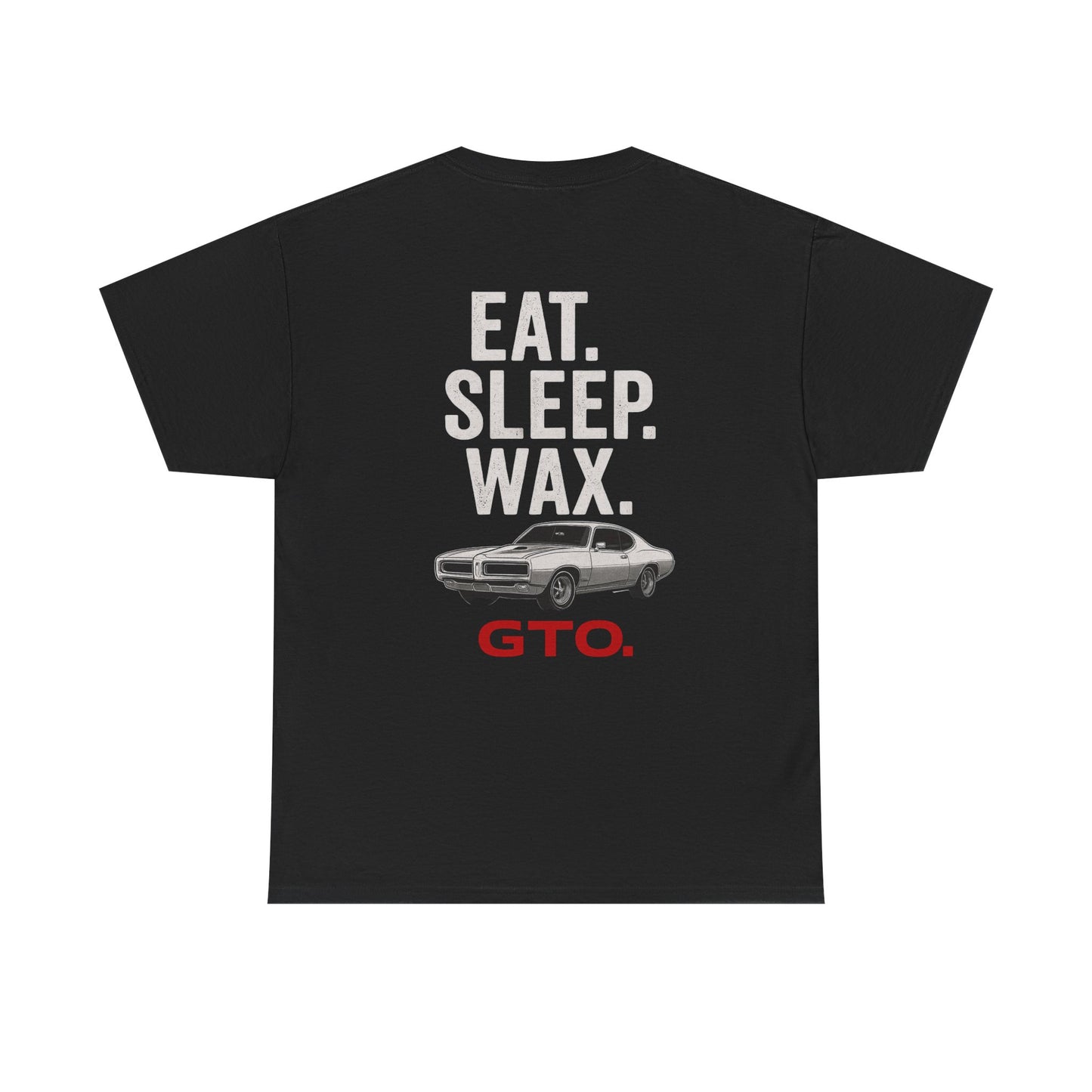 Eat Sleep Wax – GTO Detailer Tee