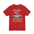 Funny Heritage Detailing T-Shirt | It’s Not OCD It’s Heritage-Level Clean Tee