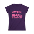 Hot Girl Detail Season T-Shirt – Funny Auto Detailing Shirt for Women