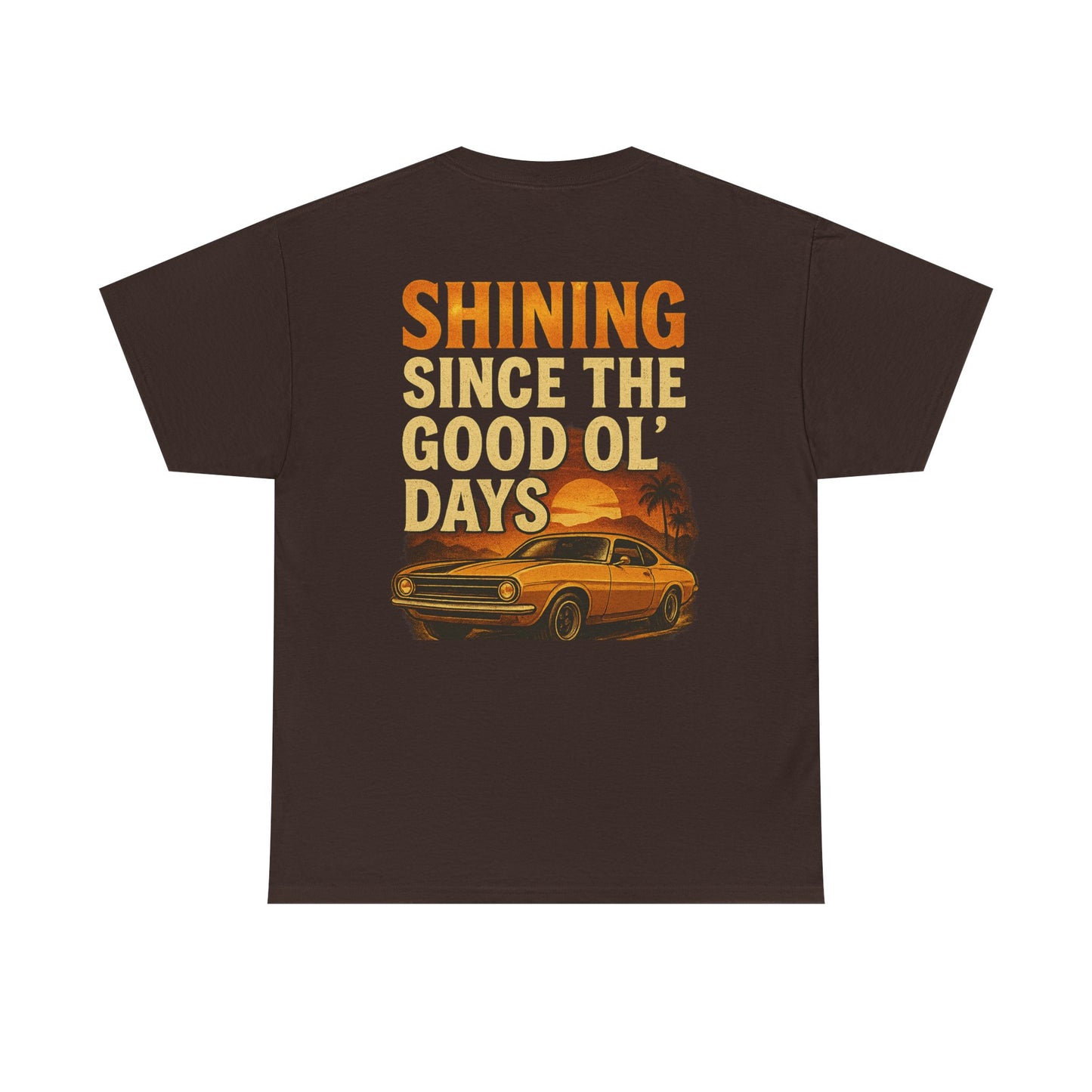 “Vintage Car Lover Shirt – Classic 70s Muscle Car Graphic Tee – Nostalgic ‘Good Ol’ Days’ Retro Auto Enthusiast Gift”