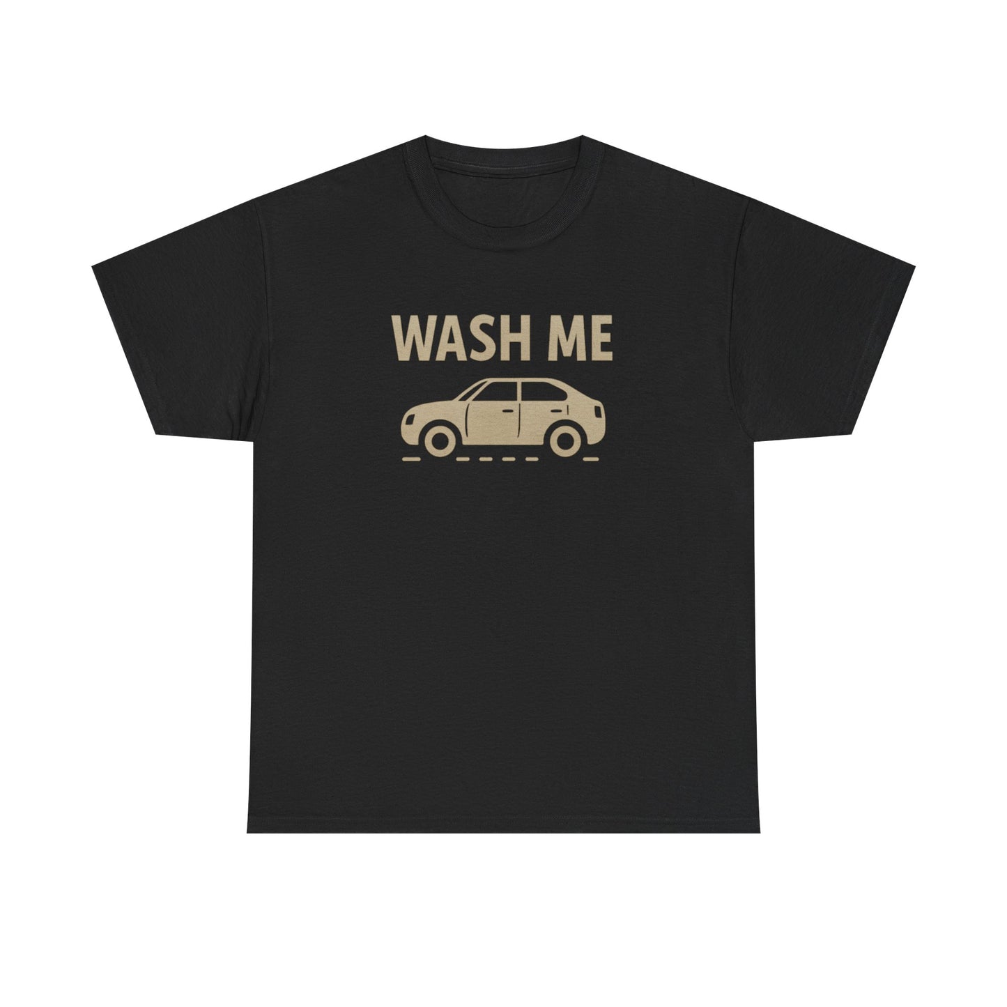 WASH ME – Funny Car Wash Tee for Detailers