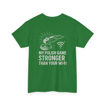 Stronger Than Wi-Fi T-Shirt | Detailer's Polish Tee