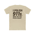 I Polish 911s T-Shirt | Funny Porsche Detailing Tee