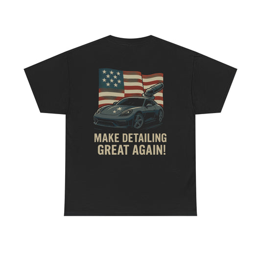 Make Detailing Great Again – American Flag Car Detailing Tee