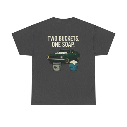 Two Buckets One Soap Muscle Car Detailing T-Shirt – Funny Car Wash Tee for Auto Enthusiasts