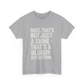 That’s a Bloody Reflection – Aussie Detailer Tee