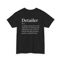 Detailer Definition T-Shirt | Automotive Detailing Lifestyle Tee for Car Enthusiasts
