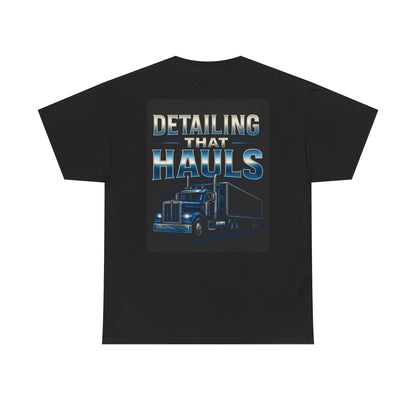 Detailing That Hauls Trucker T-Shirt – Big Rig Semi Truck Detailing Diesel Life Tee