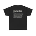 Detailer Definition T-Shirt | Automotive Detailing Lifestyle Tee for Car Enthusiasts