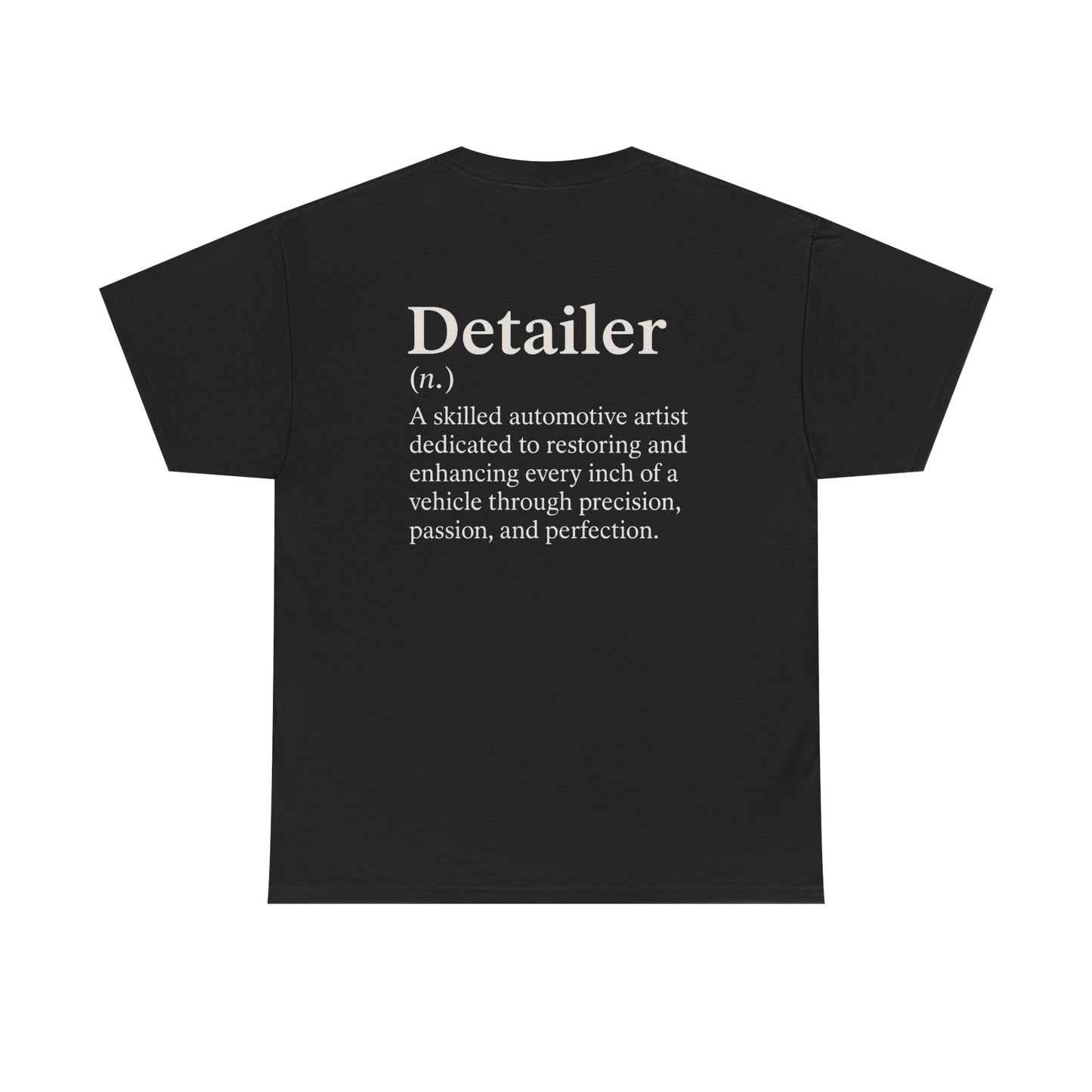 Detailer Definition T-Shirt | Automotive Detailing Lifestyle Tee for Car Enthusiasts