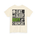 EAT. SLEEP. BUFF. REPEAT. | Funny Car Detailing T-Shirt for Auto Detailers & Car Lovers