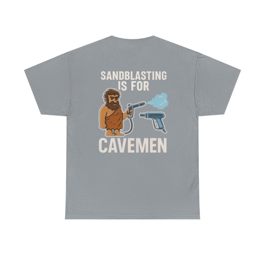 Sandblasting is for Cavemen – Funny Dry Ice Blasting T-Shirt