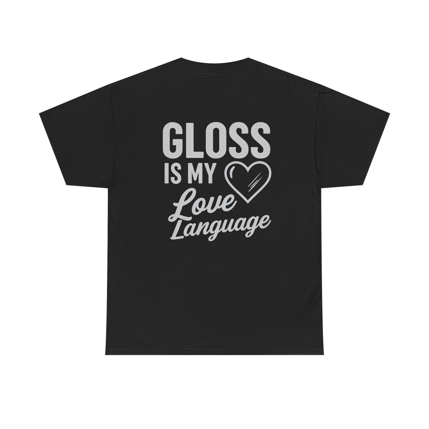 Gloss Is My Love Language – Detailer's Tee