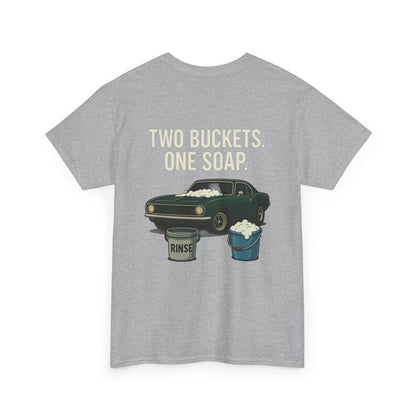 Two Buckets One Soap Muscle Car Detailing T-Shirt – Funny Car Wash Tee for Auto Enthusiasts