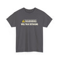 Warning Will Talk Detailing T-Shirt – Funny Gift for Car Detailers