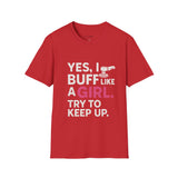 Yes I Buff Like a Girl T-Shirt – Funny Car Detailing Shirt for Women