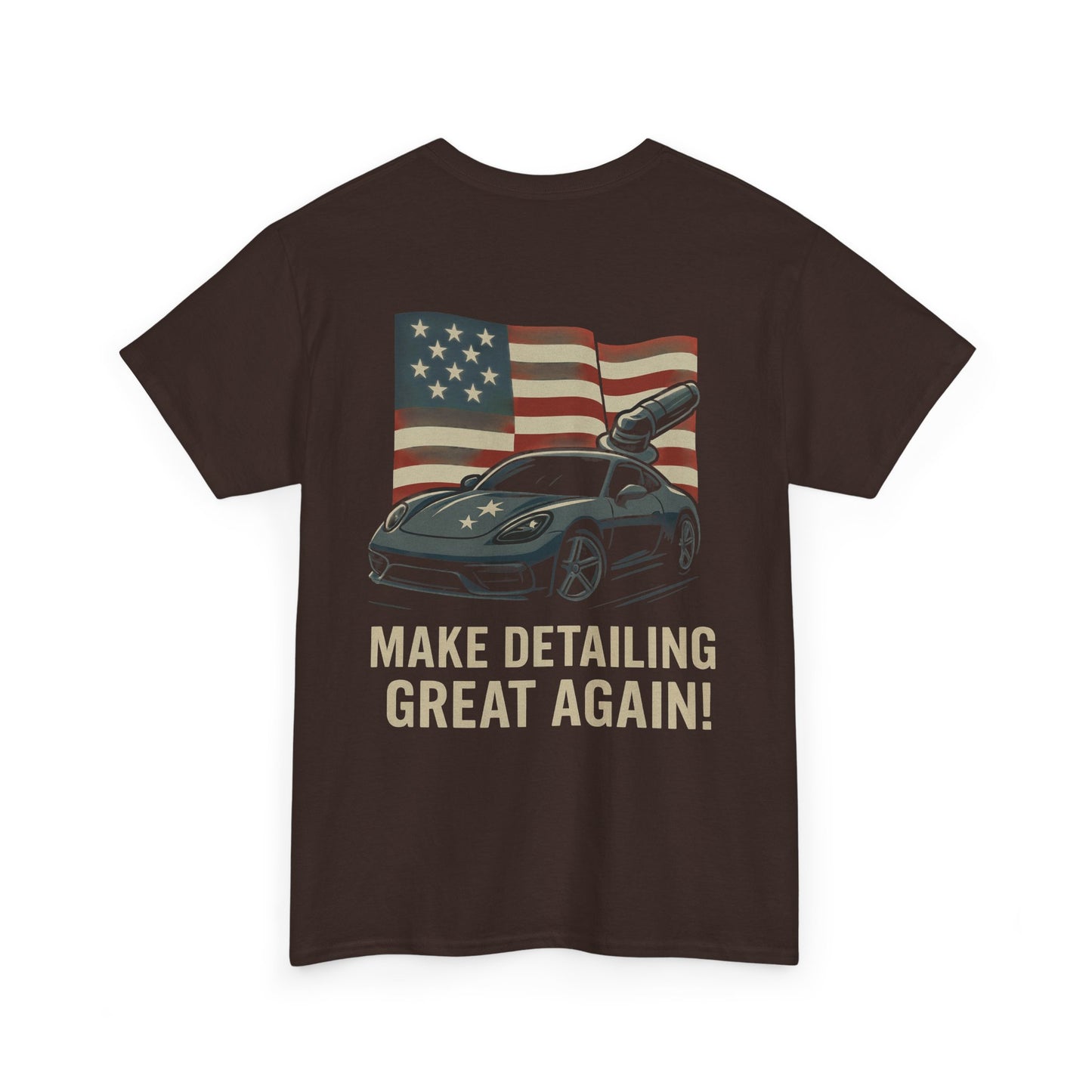 Make Detailing Great Again – American Flag Car Detailing Tee