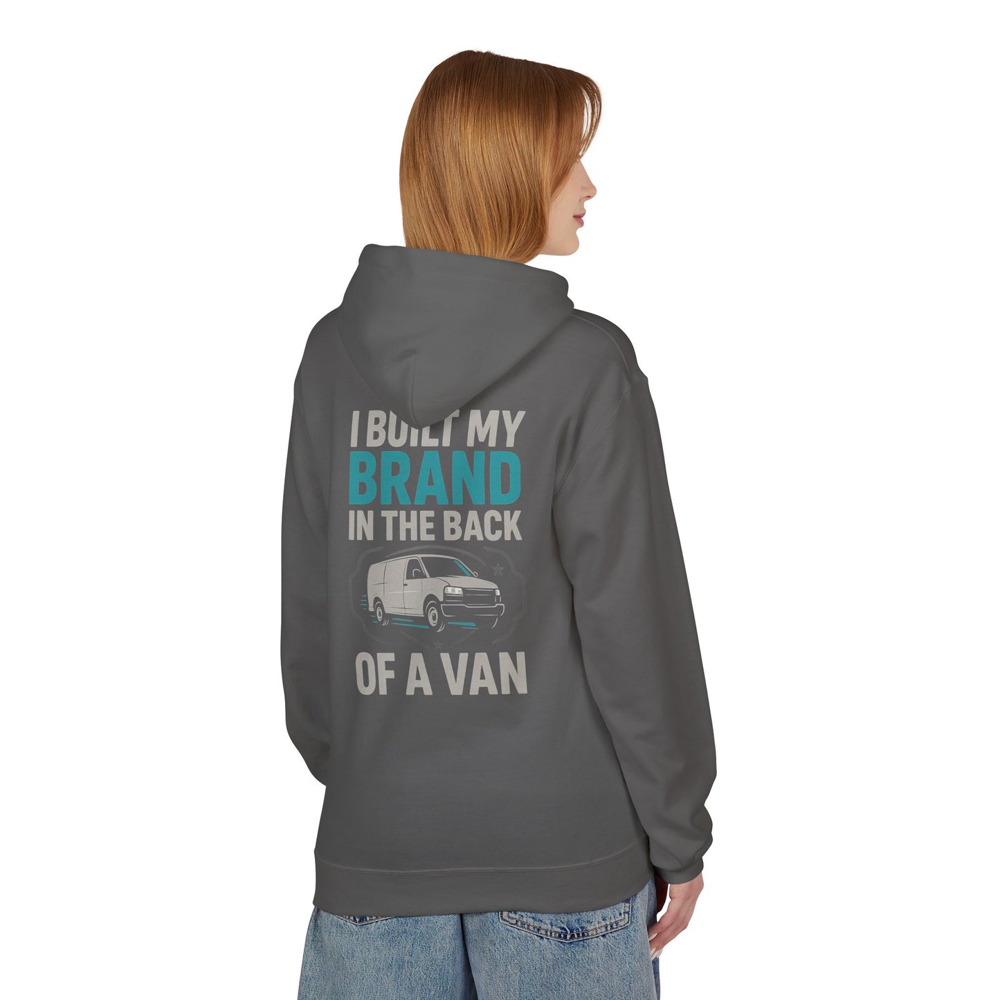 I Built My Brand in the Back of a Van Hoodie | Entrepreneur Streetwear for Hustlers