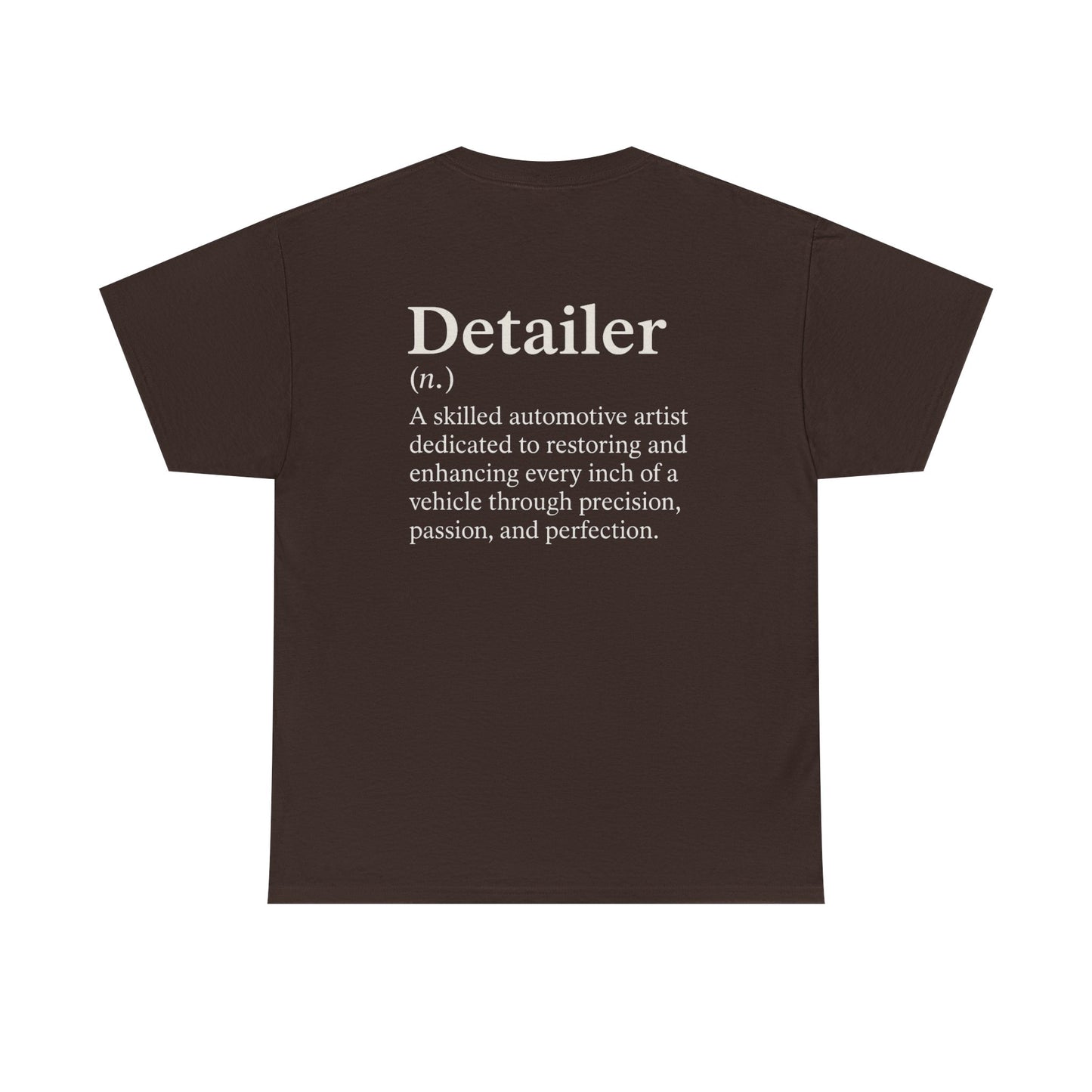 Detailer Definition T-Shirt | Automotive Detailing Lifestyle Tee for Car Enthusiasts