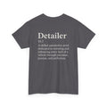 Detailer Definition T-Shirt | Automotive Detailing Lifestyle Tee for Car Enthusiasts