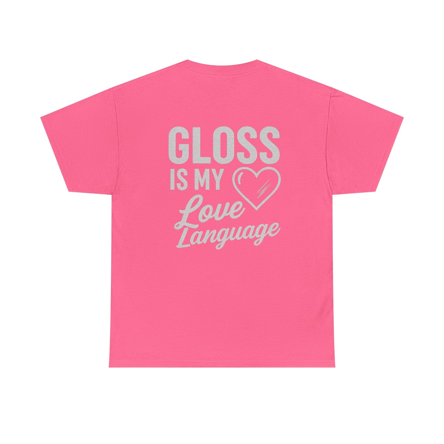 Gloss Is My Love Language – Detailer's Tee