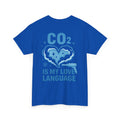 CO₂ Is My Love Language – Dry Ice Blasting T-Shirt