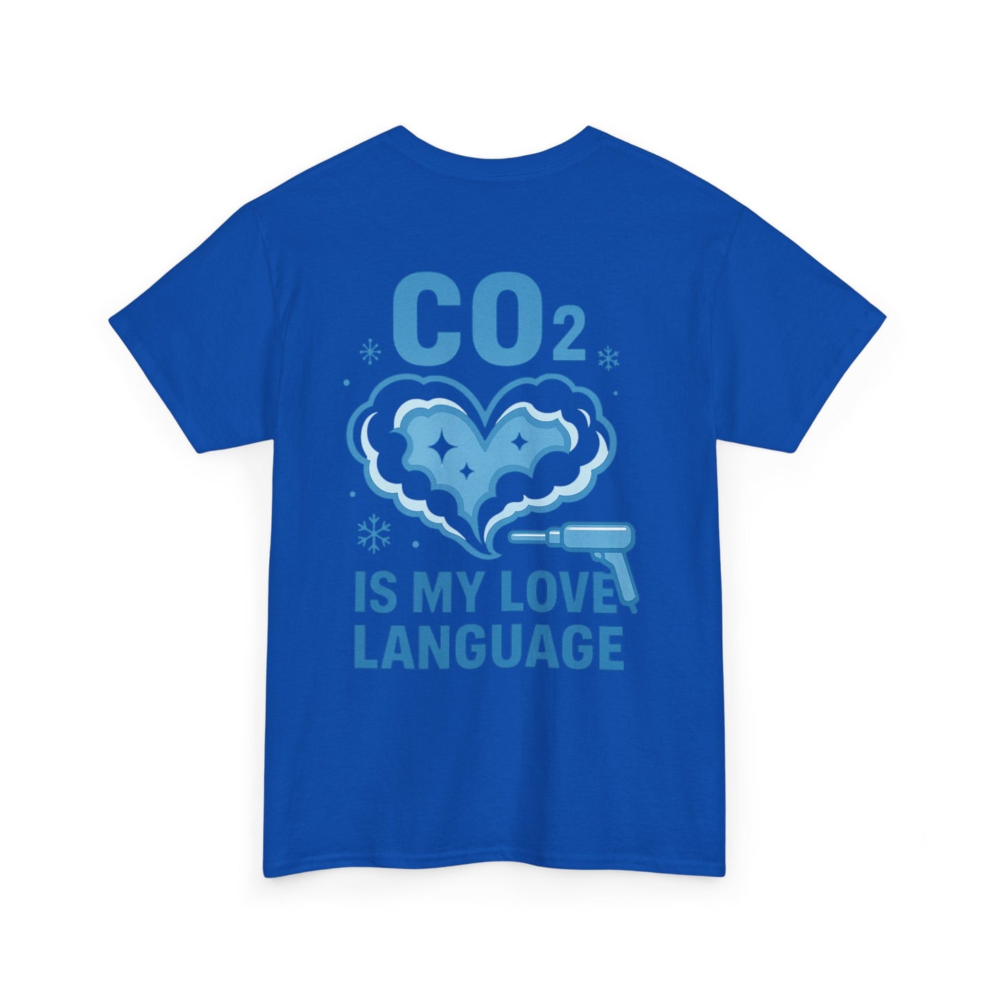 CO₂ Is My Love Language – Dry Ice Blasting T-Shirt