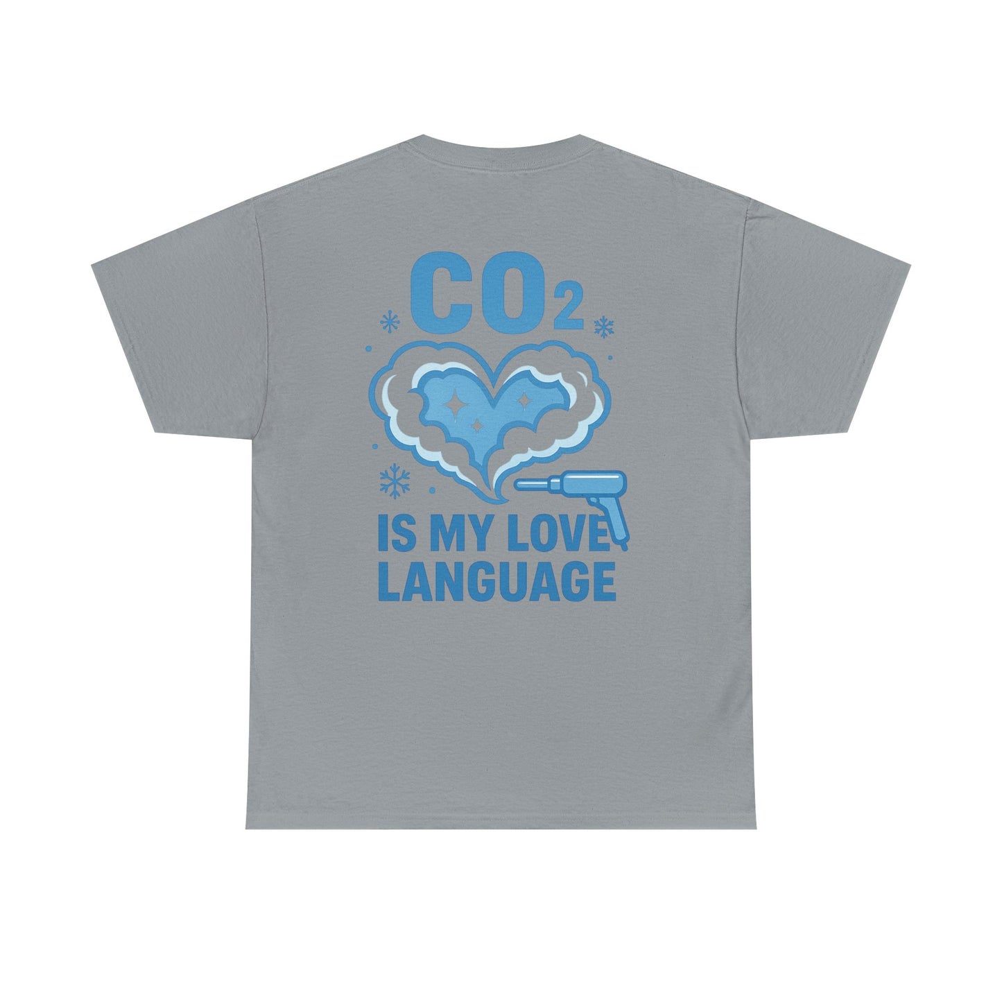 CO₂ Is My Love Language – Dry Ice Blasting T-Shirt