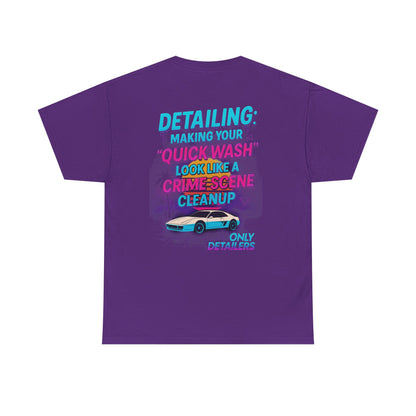 Auto Detailing Humor Shirt – Car Wash Crime Scene Cleanup Funny Car Enthusiast Tee