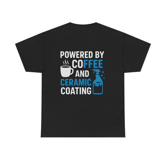 Powered by Coffee & Ceramic Coating Tee