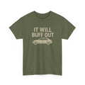 "It Will Buff Out Car Lover Shirt – Body Shop Mechanic Detailing Tee"
