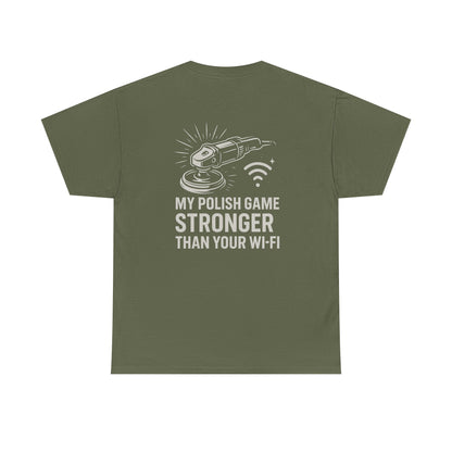 Stronger Than Wi-Fi T-Shirt | Detailer's Polish Tee