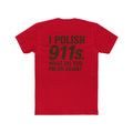 I Polish 911s T-Shirt | Funny Porsche Detailing Tee