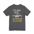 Funny Heritage Detailing T-Shirt | It’s Not OCD It’s Heritage-Level Clean Tee