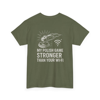 Stronger Than Wi-Fi T-Shirt | Detailer's Polish Tee
