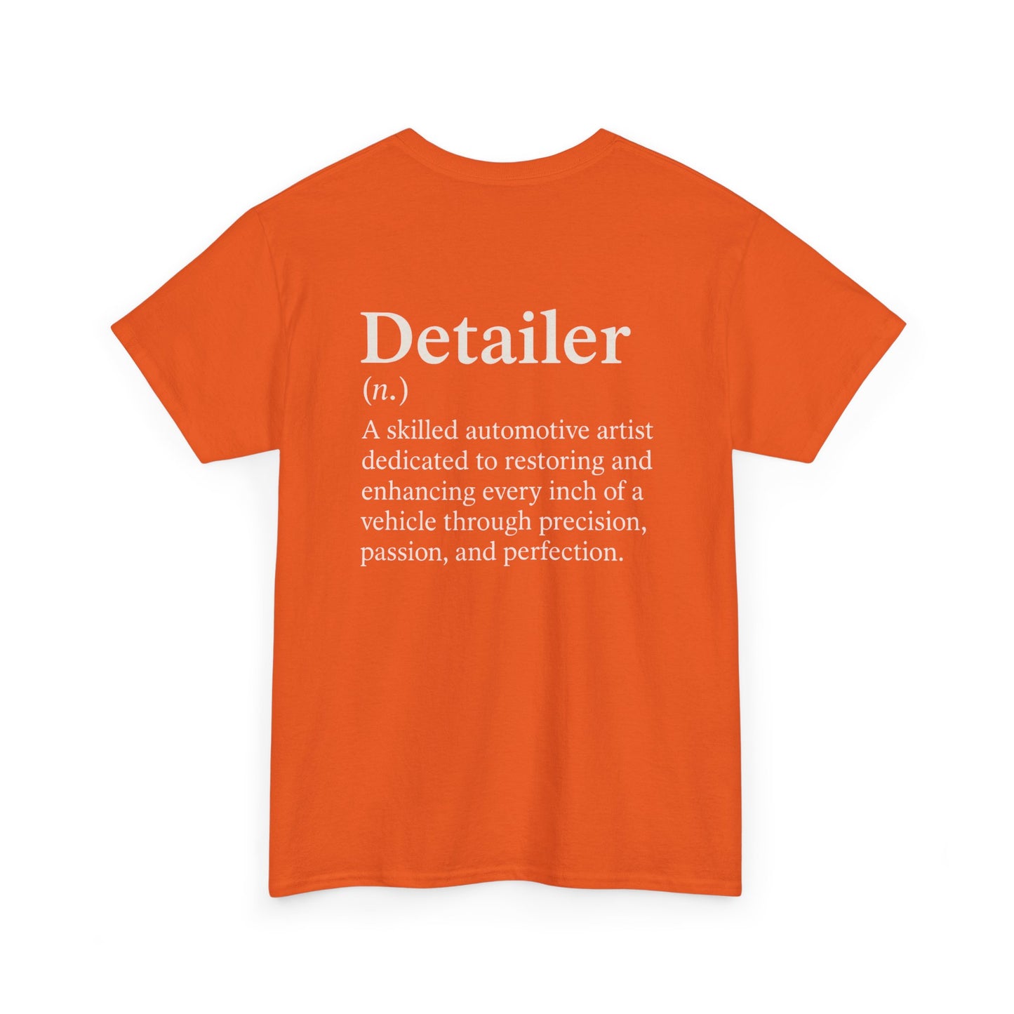 Detailer Definition T-Shirt | Automotive Detailing Lifestyle Tee for Car Enthusiasts