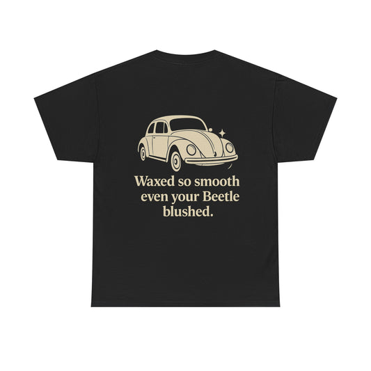 Waxed So Smooth Beetle Tee – Funny Car Detailing Shirt
