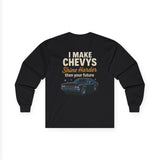 I Make Chevys Shine Harder Than Your Future T-Shirt | Funny Car Detailer Shirt | Chevy Lover Gift for Car Guys