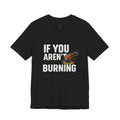If You Aren’t Burning You Aren’t Learning T-Shirt – Funny Auto Detailer Gift for Car Guys, Buffer Polishing Crew Tee, Mechanic Work Shirt